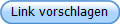 Link vorschlagen